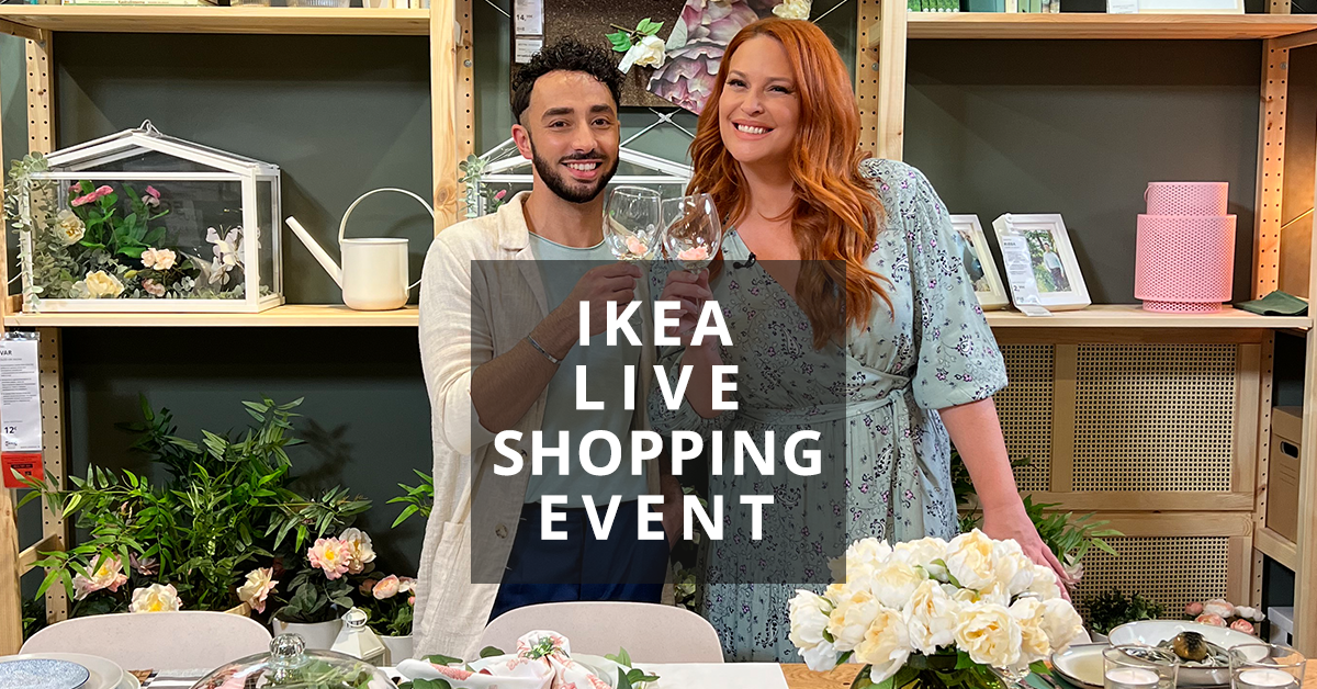 Με επιτυχία ολοκληρώθηκε το νέο IKEA Live Shopping Event με τη Σίσσυ Χρηστίδου και θέμα το ανοιξιάτικο τραπέζι!
